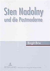 Sten Nadolny Und Die Postmoderne (Paperback)