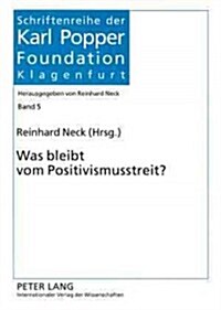 Was Bleibt Vom Positivismusstreit? (Paperback)