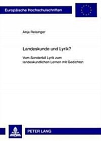 Landeskunde Und Lyrik?: Vom Sonderfall Lyrik Zum Landeskundlichen Lernen Mit Gedichten (Paperback)