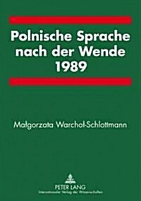 Polnische Sprache Nach Der Wende 1989 (Paperback)