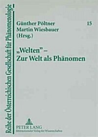 첳elten?- Zur Welt ALS Phaenomen (Paperback)