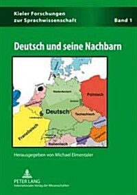 Deutsch Und Seine Nachbarn (Hardcover)