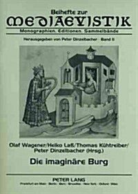 Die Imaginaere Burg (Paperback)