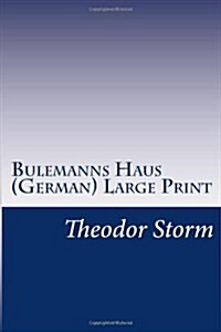 Bulemanns Haus (German) (Paperback)