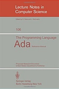 The Programming Language ADA: Reference Manual. Proposed Standard Document United States Department of Defense (Paperback, 1980)