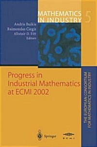 Progress in Industrial Mathematics at Ecmi 2002 (Paperback)