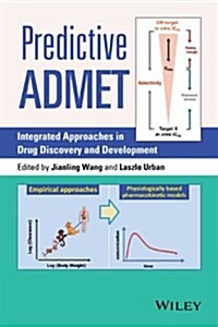 Predictive Admet: Integrated Approaches in Drug Discovery and Development (Hardcover)