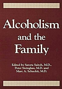 Alcoholism and the Family (Paperback)