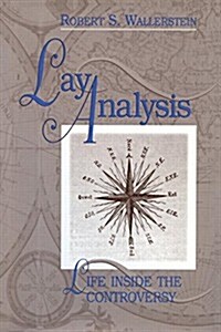 Lay Analysis : Life Inside the Controversy (Paperback)