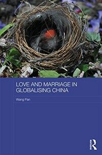 Love and marriage in globalizing China