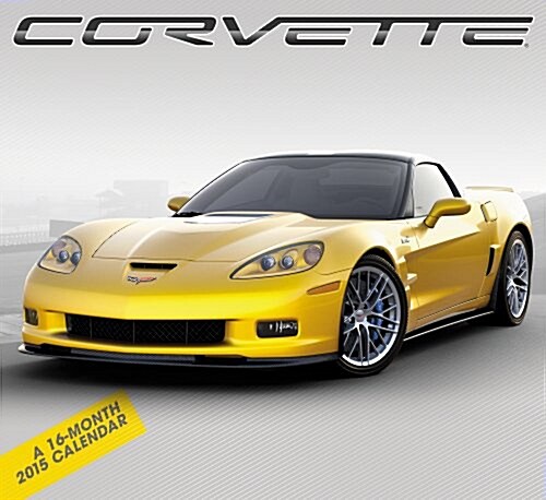 Corvette 2015 Calendar (Paperback, 16-Month, Wall)