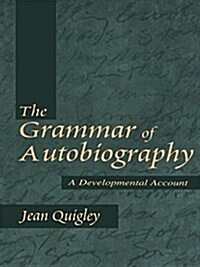 The Grammar of Autobiography : A Developmental Account (Paperback)