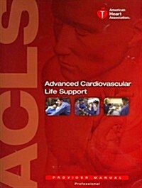 [중고] Advanced Cardiovascular Life Support Provider Manual (Paperback)