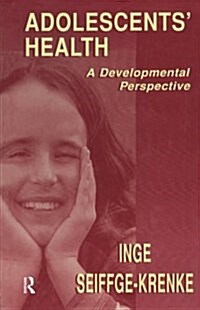 Adolescents Health : A Developmental Perspective (Paperback)