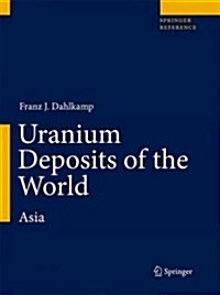 Uranium Deposits of the World: Europe (Hardcover, 2017)