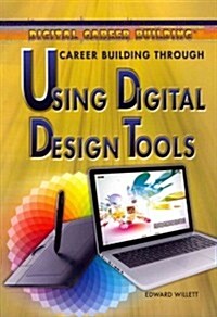 Career Building Through Using Digital Design Tools (Paperback)