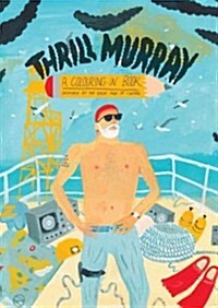 Thrill Murray (Paperback)
