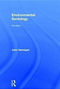 Environmental Sociology (Hardcover, 3 ed)