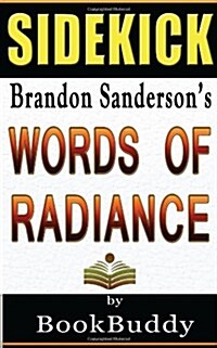 Book Sidekick: Words of Radiance: The Stormlight Archive (Paperback)