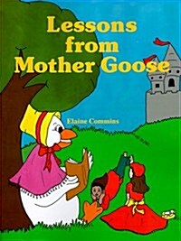 Lessons from Mother Goose (Paperback)