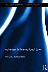 Incitement in International Law (Hardcover)
