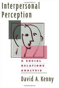 Interpersonal perception : a social relations analysis