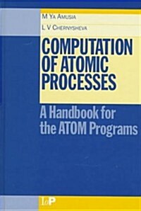 [중고] Computation of Atomic Processes (Hardcover, Diskette)