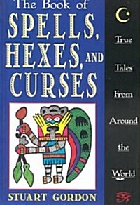 The Book of Spells, Hexes, and Curses (Paperback)