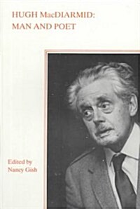 Hugh MacDiarmid: Man and Poet (Paperback)