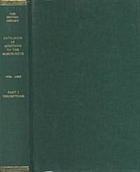 The British Library Catalogue of Additions to the Manuscripts (Hardcover)