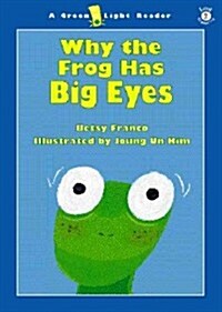 Why the Frog Has Big Eyes (Paperback)