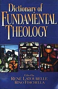 Dictionary of Fundamental Theology (Paperback, Revised)