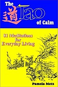 The Tao of Calm (Paperback)