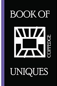 The Book of Uniques: Concept Cards and Other Mysteries from the Mind of Nathan Coppedge (Paperback)