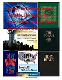 Zealot: The Looming Tower, the Bible, the Quran, the Torah, Science and the Hidden Secrets Before 9/11 (Paperback)