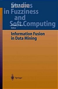 Information Fusion in Data Mining (Paperback)