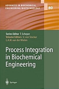 Process Integration in Biochemical Engineering (Paperback)