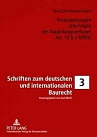 Voraussetzungen Und Folgen Des Koppelungsverbotes Art. 10 ?3 Mrvg (Paperback)