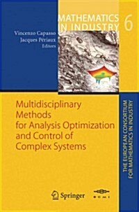 Multidisciplinary Methods for Analysis, Optimization and Control of Complex Systems (Paperback)