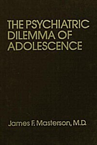 Psychiatric Dilemma of Adolescence (Paperback)