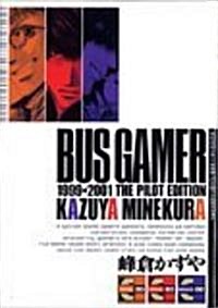 BUS GAMER THE PILOT EDITION (コミック)