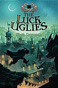 The Luck Uglies (Hardcover)