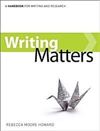 Writing Matters: A Handbook for Writing and Research (Spiral)