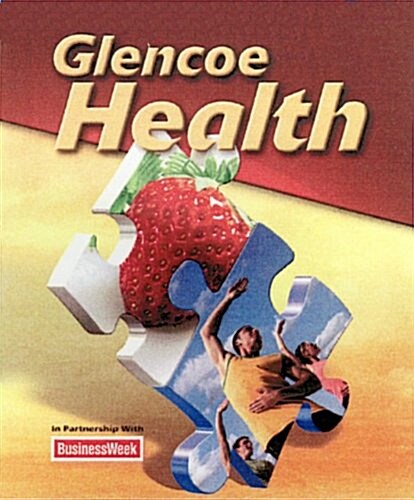 Glencoe Health Student Edition 2011 (Hardcover)