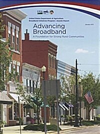 Advancing Rural Broadband (Paperback)