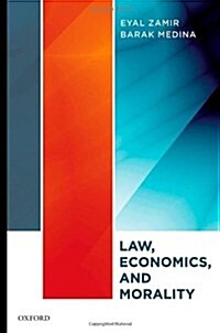 Law, Economics, and Morality (Hardcover)