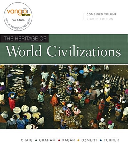 Heritage of World Civilizations, Combined Volume Value Package (Includes Prentice Hall Atlas of World History) (Paperback)