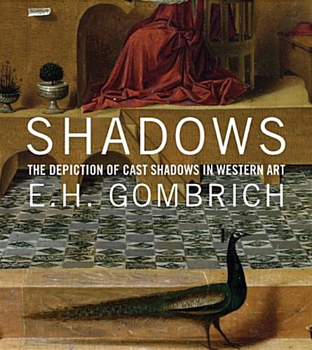 Shadows: The Depiction of Cast Shadows in Western Art (Hardcover)