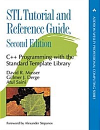 STL Tutorial and Reference Guide: C++ Programming with the Standard Template Library (Paperback) (Paperback, 2, Revised)
