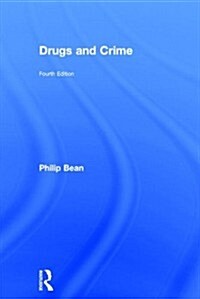 Drugs and Crime (Hardcover, 4 ed)